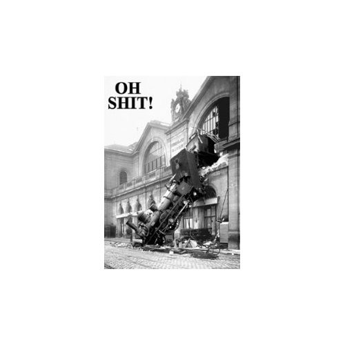 Oh Shit Train Wreck Poster - 24" X 36"