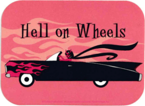Hell On Wheels   - Mini Sticker - 2" X 2 3/4"