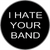 I Hate Your Band - Sticker