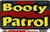 Booty Patrol - Large - 4.5" x 6" - Sticker