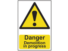 Scan 4106 Danger Demolition In Progress - PVC Sign 400 x 600mm