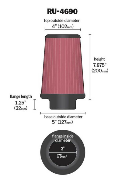K&N Universal Round Tapered Filter 3 inch FLG / 5 inch Bottom / 4 inch Top / 7 7/8 inch Height RU-4690