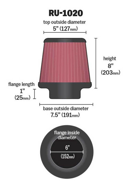K&N Universal Tapered Filter 6in Flange ID x 7.5in Base OD x 5in Top OD x 8in Height RU-1020