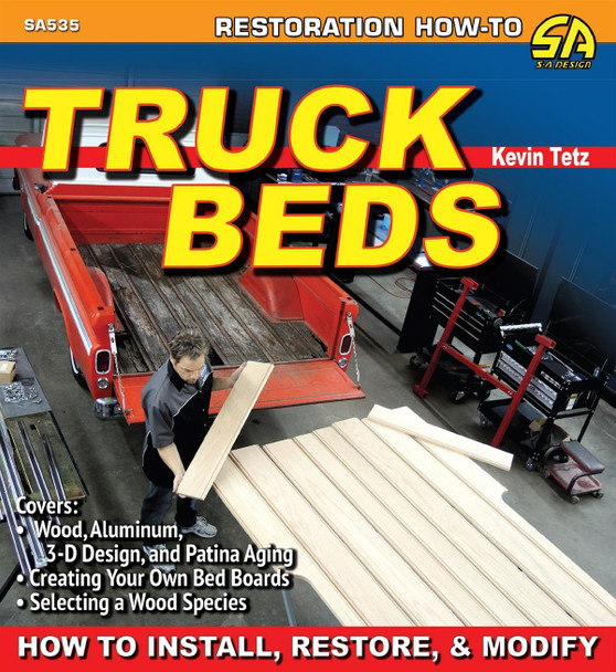S-A Books Truck Bed Wood Restorati On And Modification Sa535