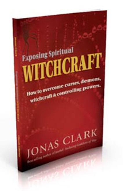 Exposing Spiritual Witchcraft