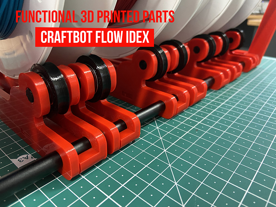 Functional 3D Printed Parts on the Craftbot FLOW IDEX Fuse3d