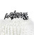 Anniversary cake topper - Always & Forever