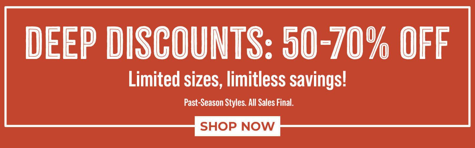 Shop deepest discounts now