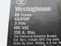 Westinghouse KB3250F Circuit Breaker 250A 3 Pole 600VAC NEW
