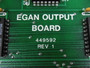 Egan 449592 Output Board  USED