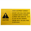 DECAL, WATER STRAINER WARNING