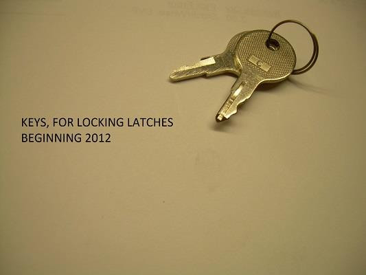 Keys for Locking Latches Beginning 2012