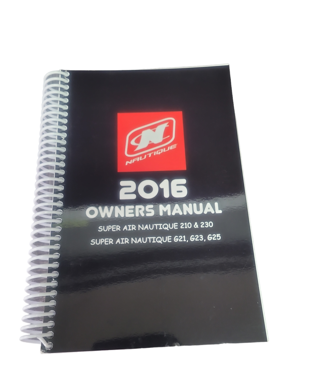 2016 OWNERS MANUAL- SUPER AIR NAUTIQUE  210, 230, G21, G23, & G25