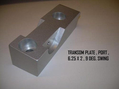 TRANSOM PLATE 6.25 X 2 9 DEG. SWING