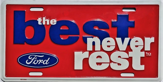 ford the best never rest license plate
