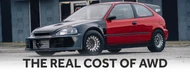 How Much Does It ACTUALLY Cost To Build A 1000+HP AWD Drag Civic?