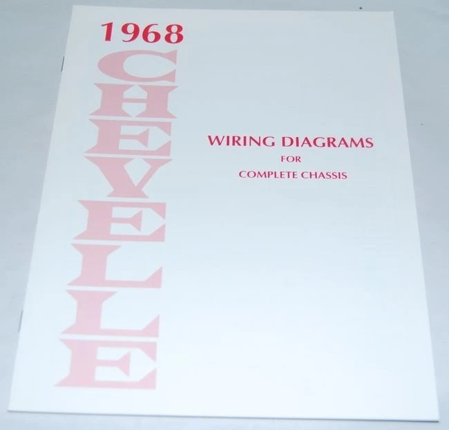 68 Chevelle El Camino Electrical Wiring Diagram Manual ...
