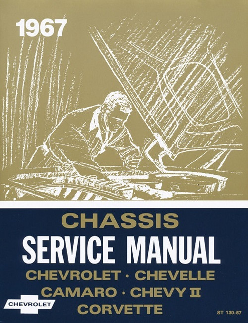 67 CHEVY CHEVELLE IMPALA NOVA CORVETTE CHASSIS SERVICE SHOP MANUAL 1967