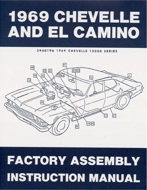69 1969 Chevelle El Camino Factory Assembly Manual Book - I-5