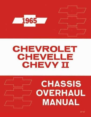 65 1965 Chevy Impala Chevelle Nova Chassis Overhaul Shop Manual Guide