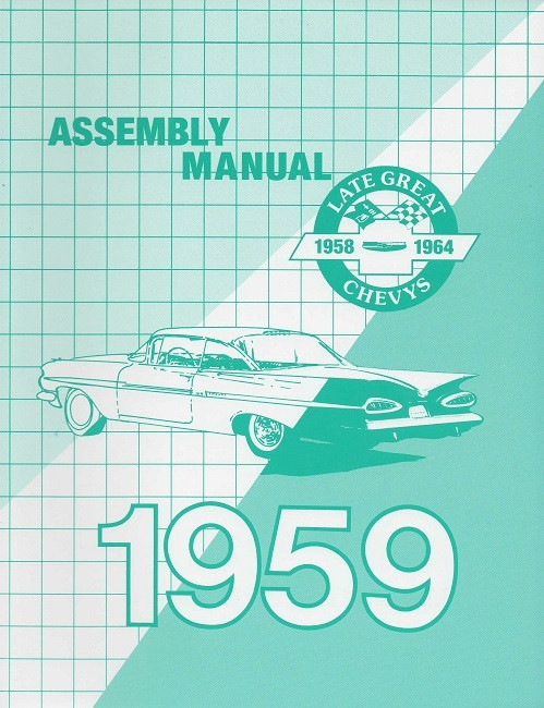 59 1959 Chevy Impala Factory Assembly Manual Book Guide - I-5 Classic Chevy