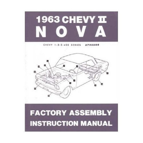 63 1963 Nova Factory Assembly Instruction Manual Book I5 Classic Chevy