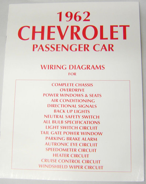 62 Chevy Impala Electrical Wiring Diagram Manual 1962 - I-5 Classic Chevy