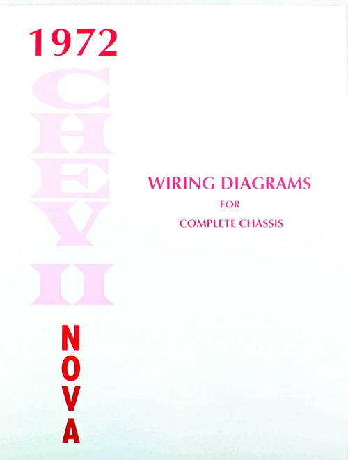 72 1972 Chevy Nova Electrical Wiring Diagram Manual - I-5 Classic Chevy