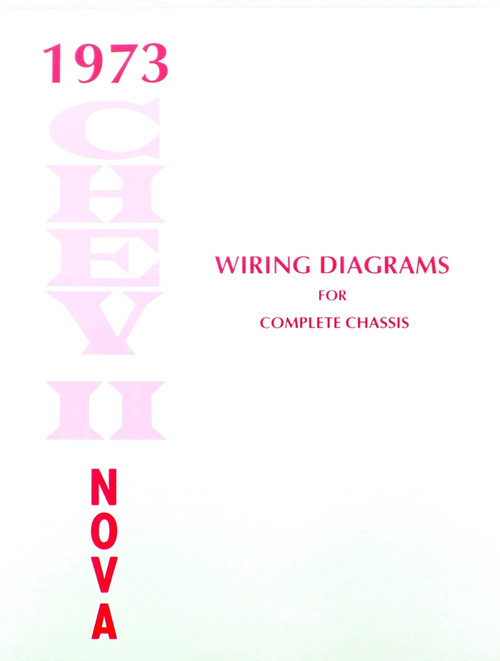 73 Chevy Nova Electrical Wiring Diagram Manual 1973 - I-5 Classic Chevy