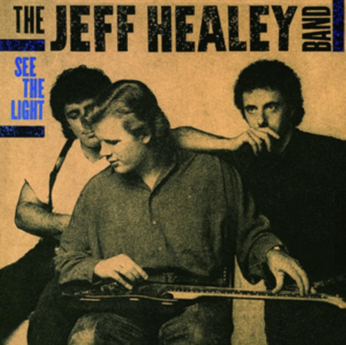 Jeff Healey Band - See The Night - 180g MOV LP