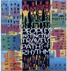 Tribe Called Quest, A - People's Instinctive Travels and the Paths of Rhythm - 2xLP