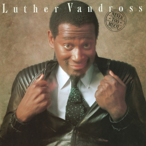 Luther Vandross - Never Too Much - 35th Anniversary Remastered LP