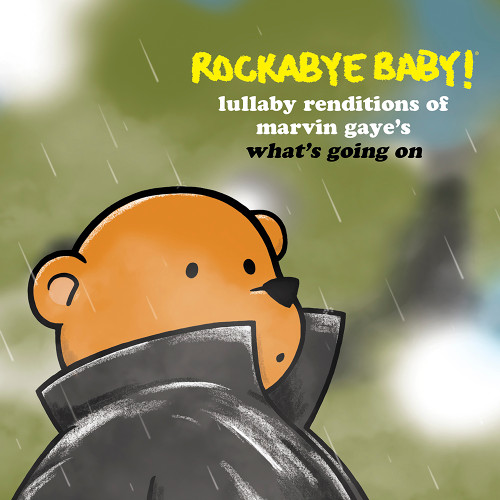 Marvin Gaye/Rockabye Baby! - Lullaby Renditions of Marvin Gaye's What's Going On