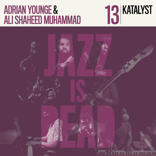 Katalyst w/ Adrian Younge & Ali Shaheed Muhammad - Jazz Is Dead 13 (JID013) - Black Vinyl - LP