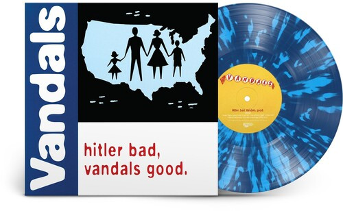 Vandals, The - Hitler Bad, Vandals Good. - 25th Anniversary Edition White/Blue Splatter Vinyl - LP