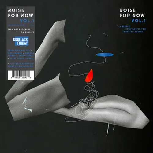 Noise for Now: Volume 1 (Wet Leg, Tegan & Sara, Maya Hawke, My Morning Jacket, and more) - LP