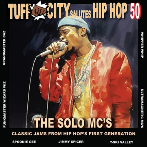 Tuff City Salutes Hip Hop 50: The Solo MC Jams - LP