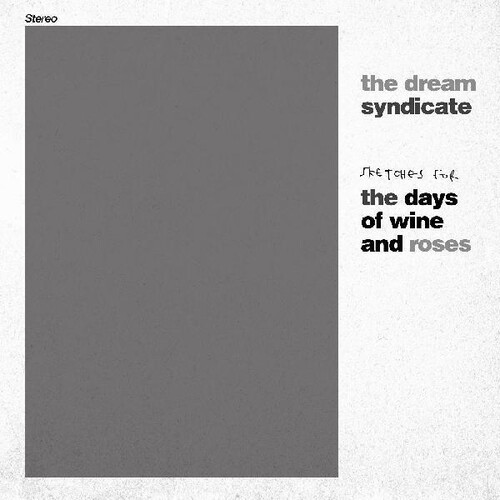 Dream Syndicate, The - Sketches For The Days of Wine and Roses - LP