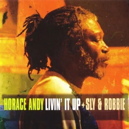 Horace Andy & Sly and Robbie - Livin' It Up - LP