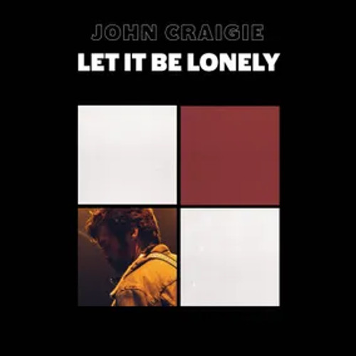 John Craigie - Let It Be Lonely - 2xLP