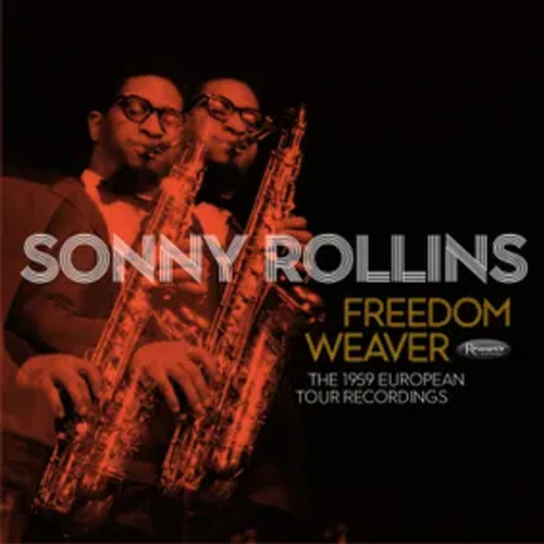 Sonny Rollins - Freedom Weaver: The 1959 European Tour Recordings - 4xLP