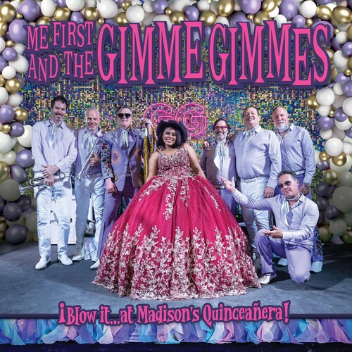 Me First and the Gimme Gimmes - Blow It at Madison's Quinceanera! - LP