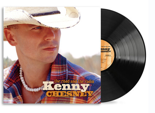 Kenny Chesney - The Road and the Radio - LP