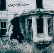 Dog'S Eye View - Happy Nowhere (30Th Anniversary/Deluxe Edition) - LP