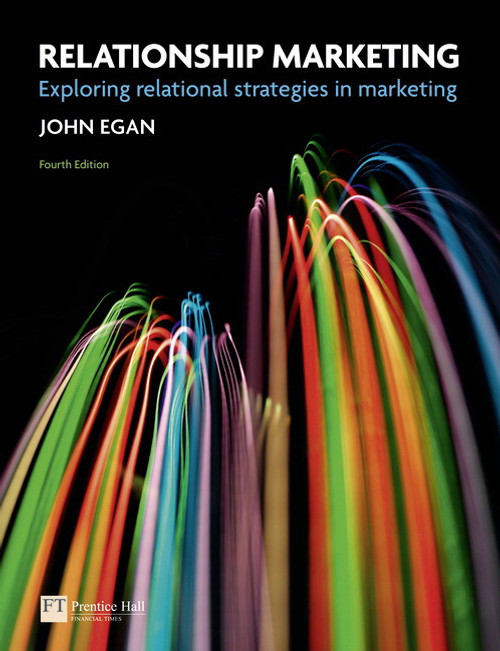 Relationship Marketing: Exploring Relational Strategies In Marketing::P200000004130