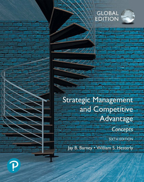 Strategic Management and Competitive Advantage: Concepts, Global Edition::P200000003655