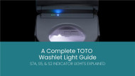 A Complete TOTO Washlet Light Guide: Indicator Lights Explained (S7A, S5, S2)