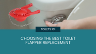 Choosing the Best Toilet Flapper Replacement
