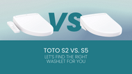 Toto S2 vs. S5: Let’s Find the Right Washlet for You 