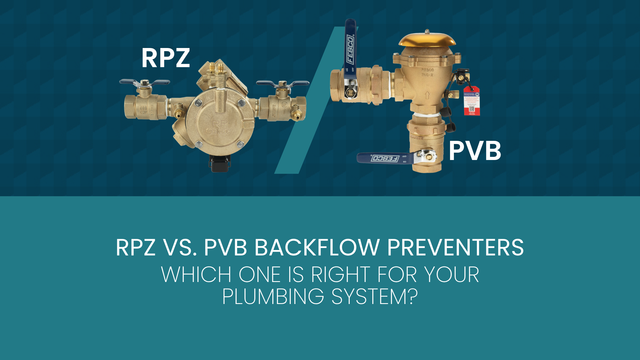RPZ vs. PVB Backflow Preventers: Which One Is Right for Your Plumbing ...